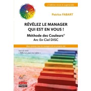  Révélez le manager qui est en vous ! - Méthode des couleurs Arc-en-ciel DISC  