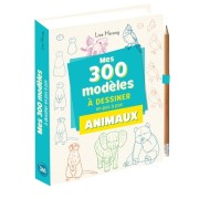  Mes 300 modèles d'animaux à dessiner en pas à pas - Avec 1 crayon de papier  
