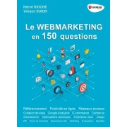  Le webmarketing en 150 questions  