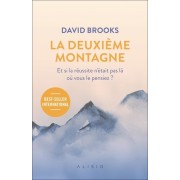  La deuxième montagne - Et si la réussite n'était pas là où vous le pensiez ?  