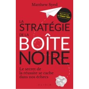  La stratégie de la boîte noire  