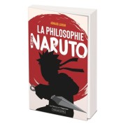  La philosophie selon Naruto  