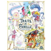 Traits de famille - Les bestiaire fantastique d'un père et de ses fils, Tome 2  