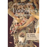  L'oubliée de Salerne - Le roman de Trotula, médecin, sage-femme et féministe du XIe siècle  