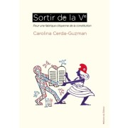  Sortie de la Vème - Pour une fabrique citoyenne de la Constitution 