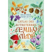 L'Atlas des Autreterres d'Emily Wilde - Tome 2 