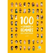  100 grandes femmes de l'histoire (2nde Ed) 
