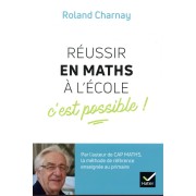  Réussir en maths à l'école, c'est possible ! 
