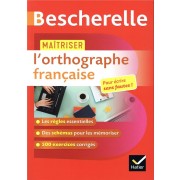  Maîtriser l'orthographe française 