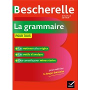  Bescherelle ; la grammaire pour tous ; ouvrage de reference sur la grammaire française 