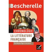  Bescherelle ; chronologie ; la littérature française ; du Moyen Age à nos jours 