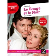  Le Rouge et le Noir ; parcours : le personnage de roman, esthétiques et valeurs (édition 2020) 