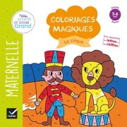  Coloriages magiques Le cirque - Maternelle Grande section 5-6 ans  