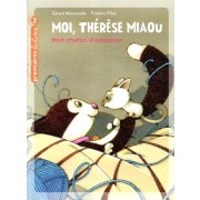 Moi, Thérèse Miaou t.16 ; mon chaton d'adoption 