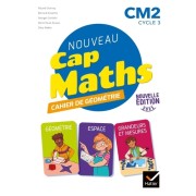  Nouveau Cap Maths CM2 cycle 3 - Cahier de Géométrie  