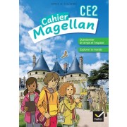  Cahier Magellan CE2 - Questionner le temps et l'espace  