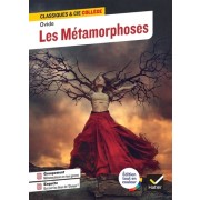 Les Métamorphoses - avec un groupement thématique « La métamorphose dans la littérature et dans les arts » 