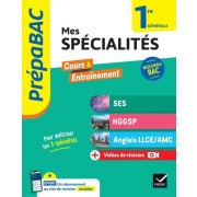  Prépabac Mes spécialités SES, HGGSP, Anglais LLCE/ AMC 1re générale - 2024-2025 - tout-en-un nouveau programme de Première 