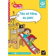  Je lis pas à pas avec Téo et Nina Tome 4  