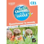  Les Cahiers de la Luciole CE1 - Ed. 2023 - Questionner le monde 