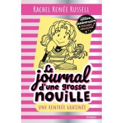  Le journal d'une grosse nouille Tome 1  