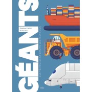  Géants - Les véhicules et engins les plus fous 