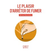 LE PLAISIR D'ARRETER DE FUMER