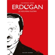 Erdogan : le nouveau sultan 