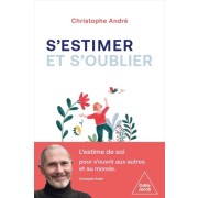  S'estimer et s'oublier  