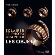  Eclairer et photographier les objets  