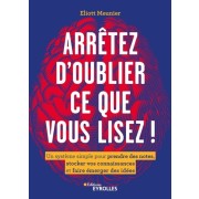  Arrêtez d'oublier tout ce que vous lisez ! - Un système simple pour prendre des notes, stocker vos connaissances et faire émerger des idées  
