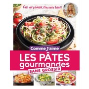  Mes Pâtes Gourmandes sans grossir  