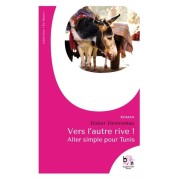  Vers l'autre rive ! - Aller simple pour Tunis 