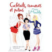  Cocktails, rumeurs et potins  