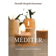  Méditer au quotidien - Une pratique simple du bouddhisme 