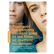  Pourquoi les garçons perdent pied et les filles se mettent en danger 