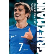  Les 7 vies de Grizi - Antoine Griezmann - Occasion  