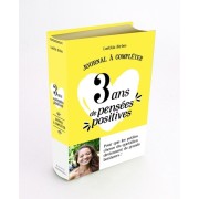  3 ans de pensées positives - Journal à compléter  