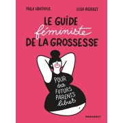  Le guide féministe de la grossesse  