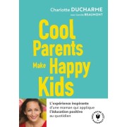  Cool parents make happy kids  