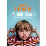  J'ai tout essayé ! opposition, pleurs et crises de rage : traverser la période de 1 à 5 ans 