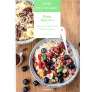  Lundi c'est veggie ! petits déjeuners 