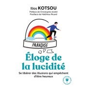  Eloge de la lucidité  