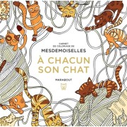  A chacun son chat - Carnet de coloriage  