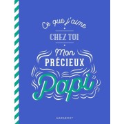  Ce que j'aime chez toi mon précieux papi  