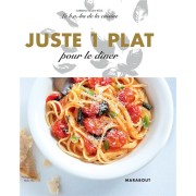  Le b.a-ba de la cuisine ; juste 1 plat pour le dîner 