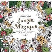  Jungle Magique - Une aventure extraordinaire & un livre à colorier  