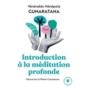  Introduction à la méditation profonde  