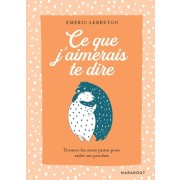  Ce que j'aimerais te dire  