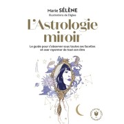  L'Astrologie miroir  